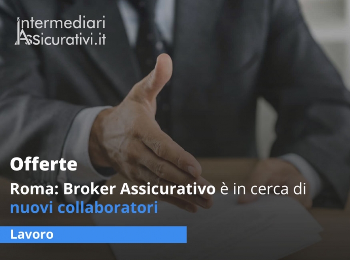 Roma: Broker Assicurativo è in cerca di nuovi collaboratori